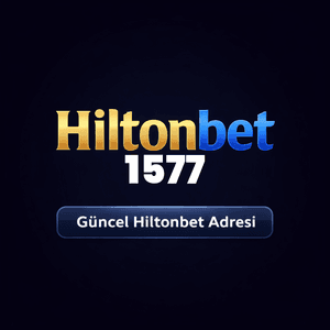 hiltonbet1577